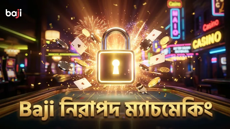 ন্যায্য ম্যাচমেকিং ও ডিজিটাল ডাইস আরএনজি নিশ্চিত করে Baji